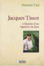 bibliotheque-jacques-tissot-l-histoire-d-un-vigneron-du-jura